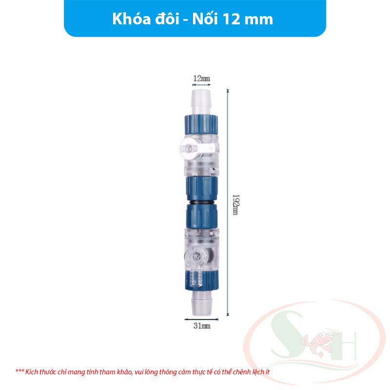 Van khóa dòng Marine nối chuyển phi 12, 16, 20 mm dây ống lọc thùng bể cá tép