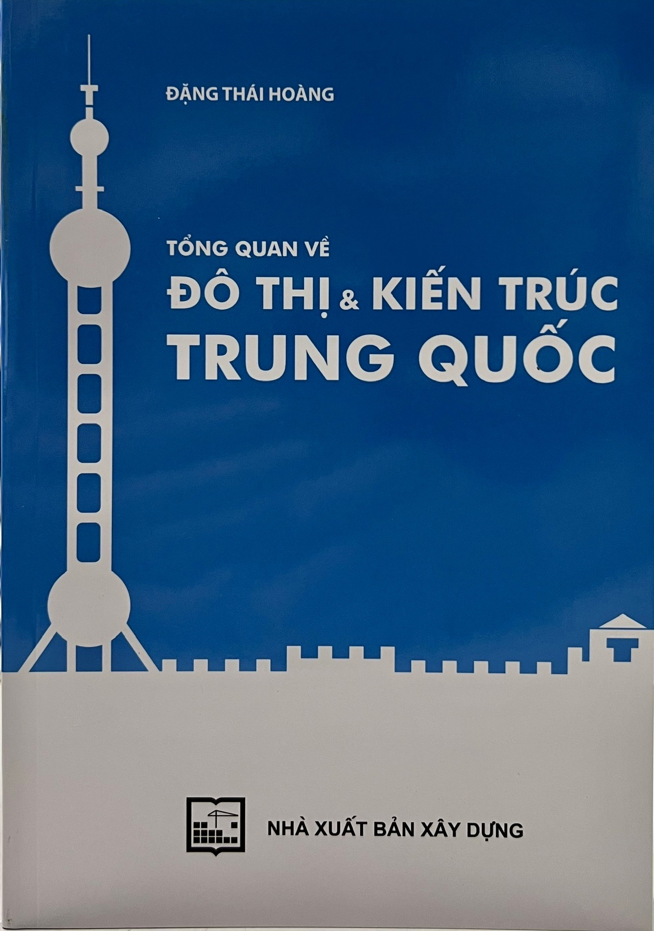 Tổng quan về đô thị &amp; kiến trúc Trung Quốc