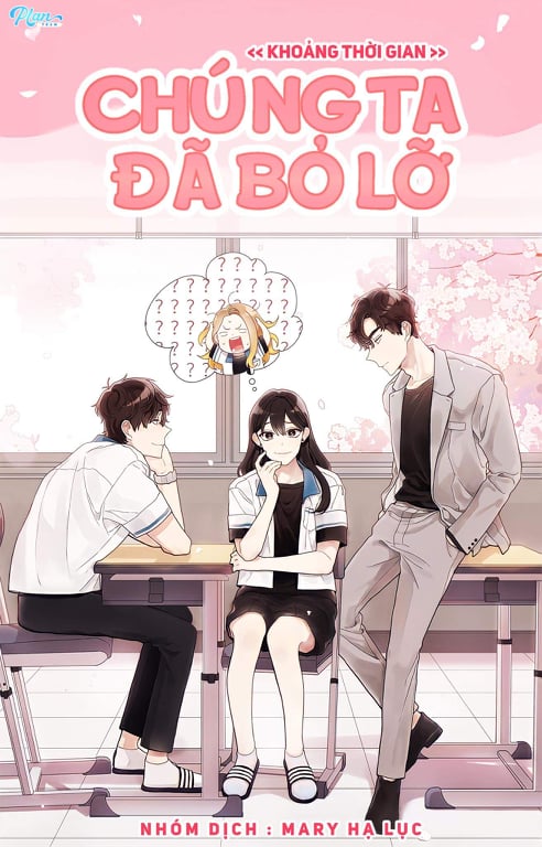 khoảng thời gian chúng ta đã bỏ lỡ chapter 4.1 1