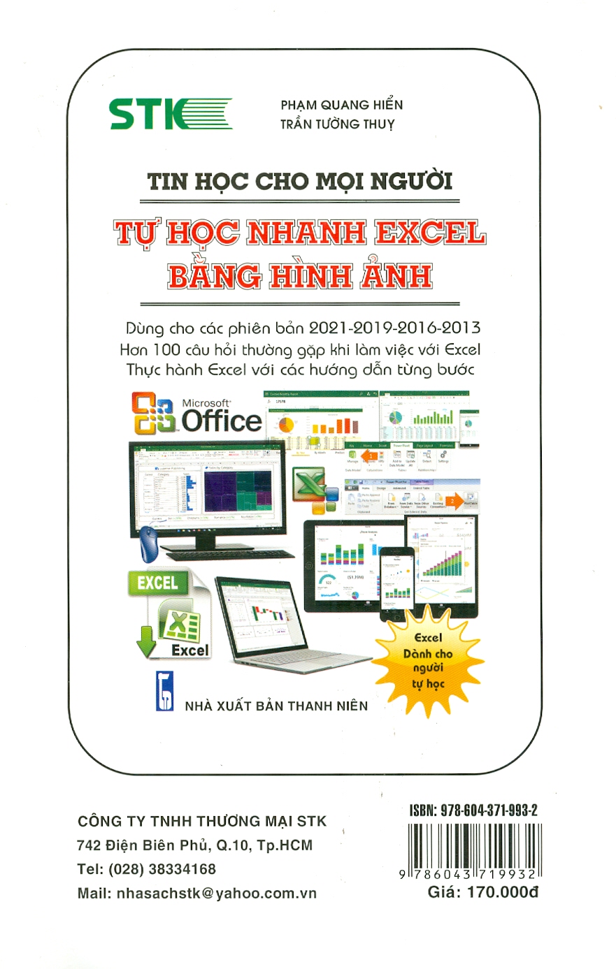 Tin Học Cho Mọi Người - Giáo Trình Thực hành Excel (Dùng cho các phiên bản 2022-2019-2016-2013; Thực hành Excel với các hướng dẫn từng bước)