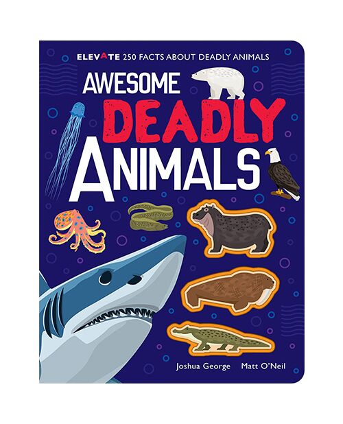 Awesome Deadly Animals (Elevate)