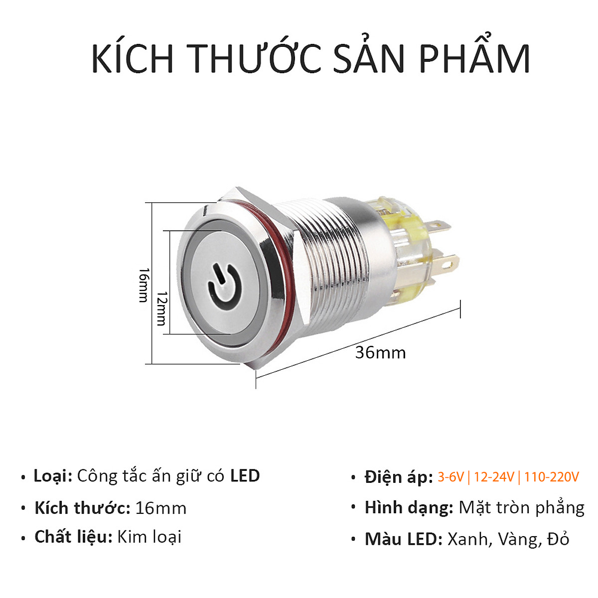 Nút công tắc nguồn nhấn Tự Khóa 16mm (3-6V, 12-24V, 110-220V)  Vỏ INOX chống nước, Biểu tượng Nguồn LED