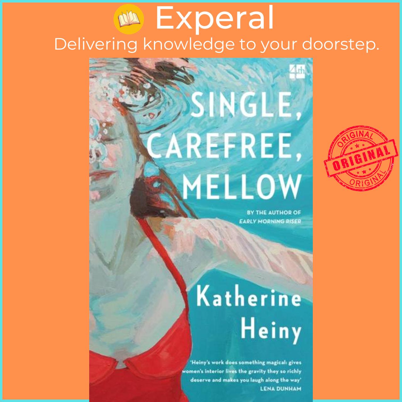Sách - Single, Carefree, Mellow by Katherine Heiny (UK edition, paperback)