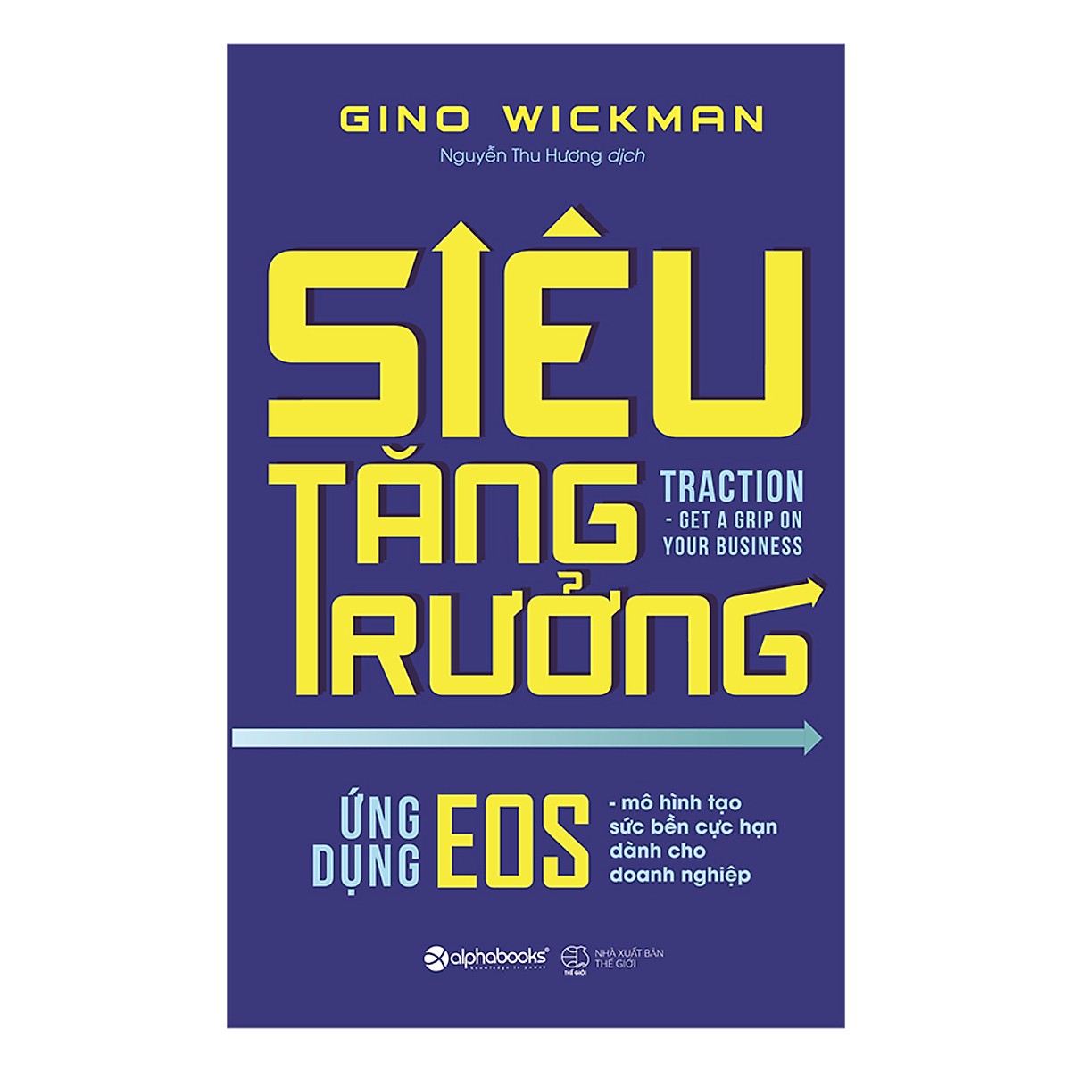 Sách hay về kĩ năng sống Siêu Tăng Trưởng