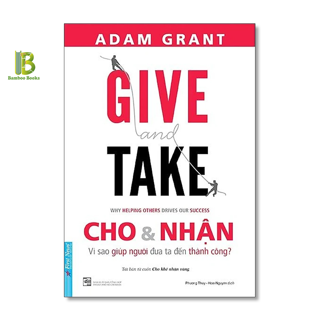 Combo 3Q Rèn Luyện Kỹ Năng Mềm: Dám Nghĩ Lại + Cho Và Nhận - Vì Sao Giúp Người Đưa Ta Đến Thành Công + Tư Duy Ngược Dịch Chuyển Thế Giới - Adam Grant - Top 1 The New York Times Best Sellers