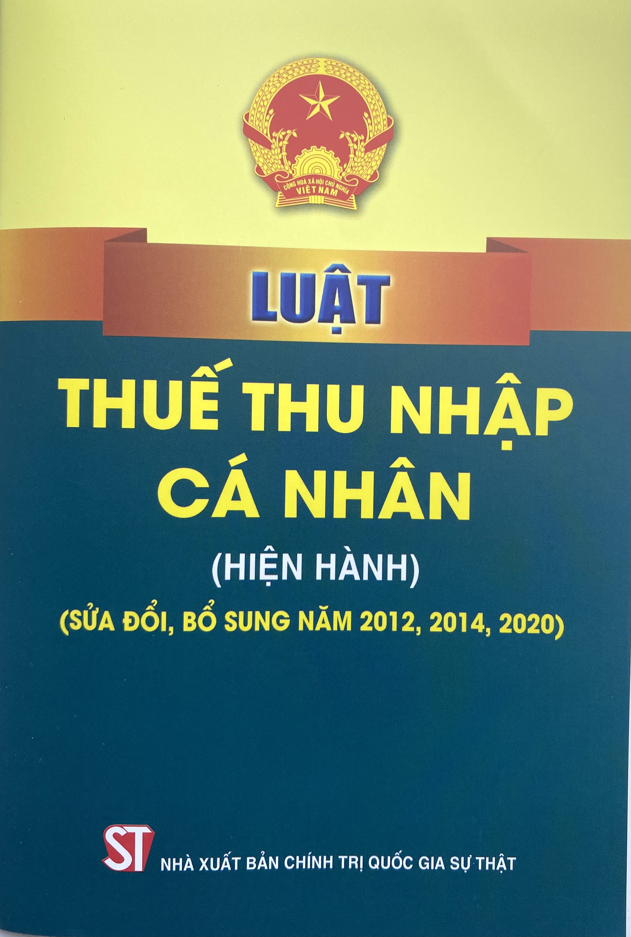 Sách- Luật Thuế Thu Nhập Cá Nhân ( Hiện Hành) ( Sửa đổi, bổ sung năm 2012,2014, 2020)