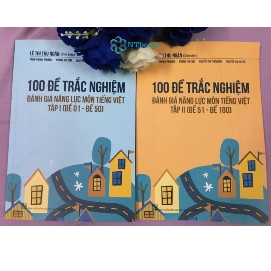 Sách 100 Đề trắc nghiệm đánh giá năng lực môn Tiếng Việt Tập 2