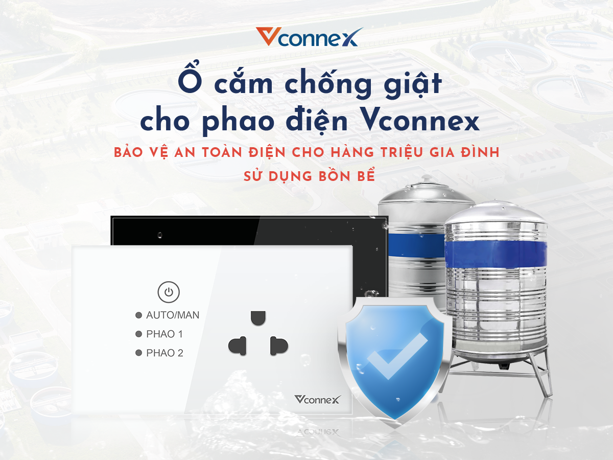 Ổ cắm chống giật cho phao điện Vconnex - Sử dụng cho mạch Bơm + Phao bồn chứa + Phao bể ngầm