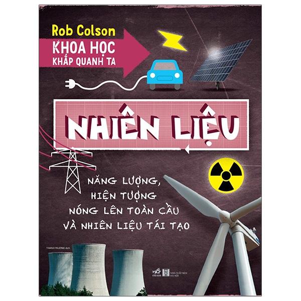 Khoa Học Khắp Quanh Ta - Nhiêu Liệu