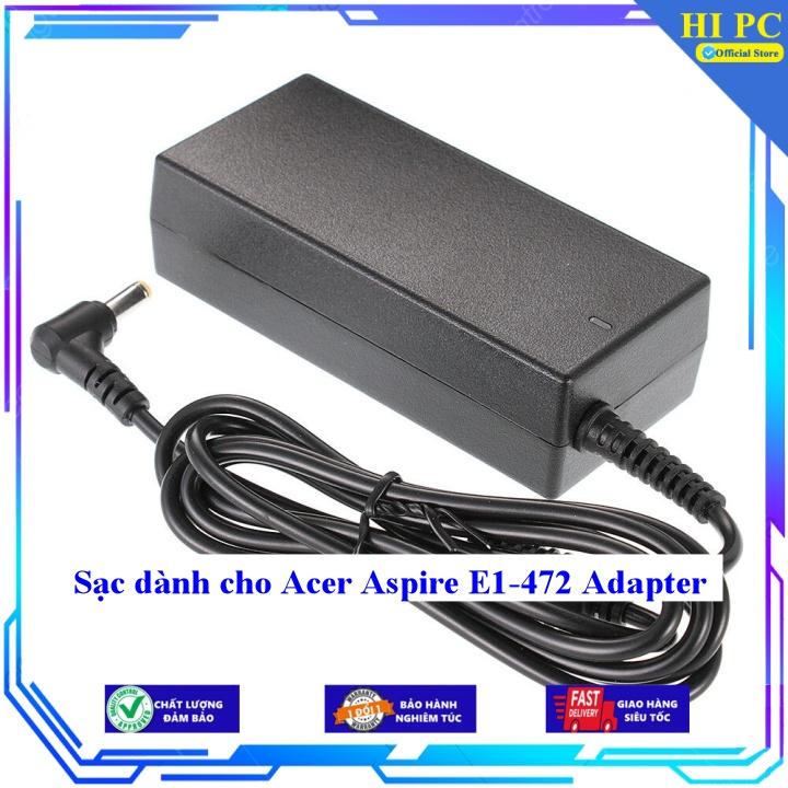 Sạc dành cho Acer Aspire E1-472 Adapter - Kèm Dây nguồn - Hàng Nhập Khẩu