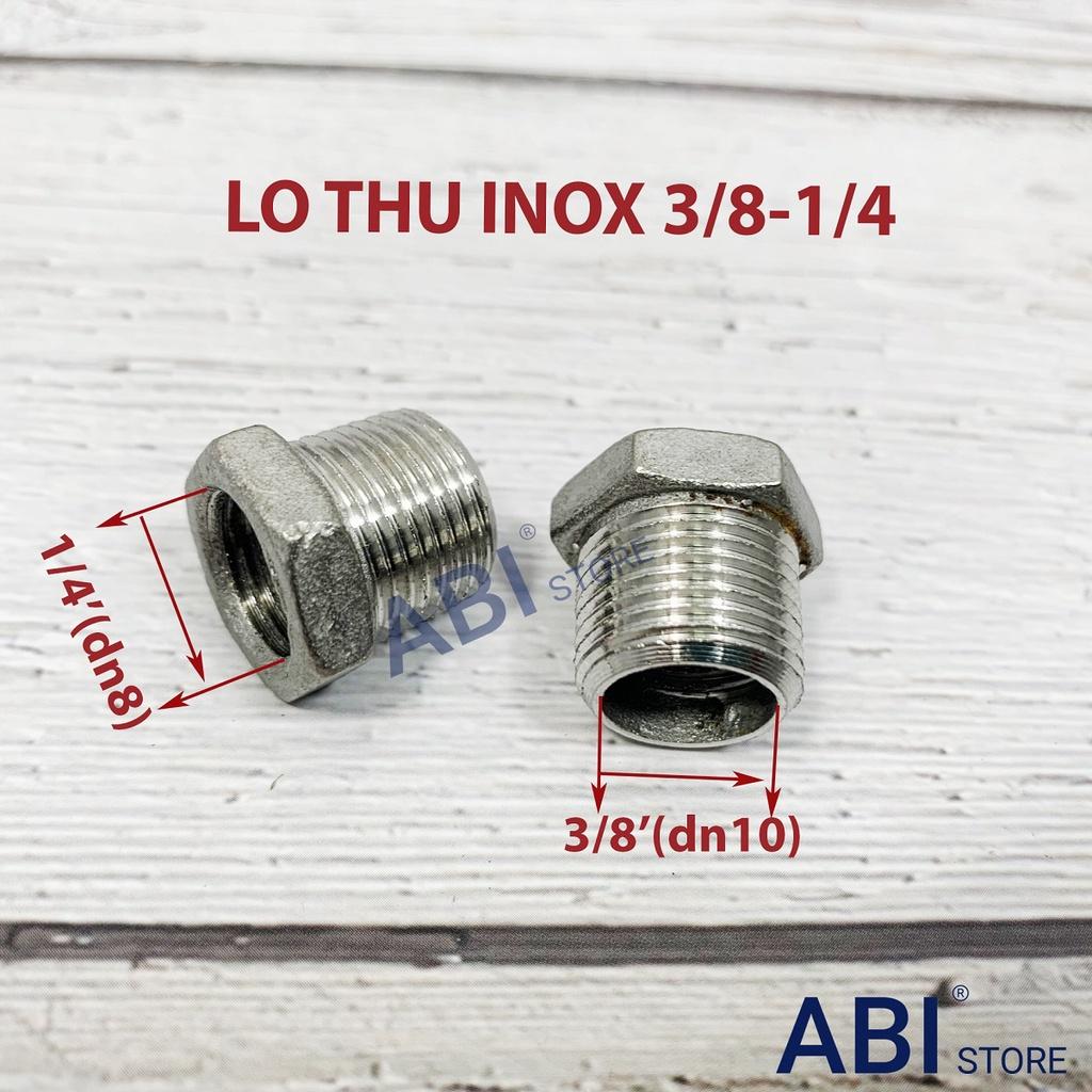 LƠ THU 3/8 1/4 INOX ĐÚC SẦN HÀNG ĐẸP, CÀ RÁ 17/13