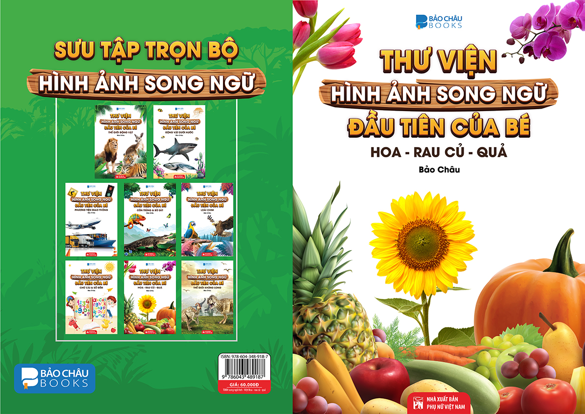 Từ Điển -Thư Viện Hình Ảnh Song Ngữ Đầu tiên Của Bé Về Hoa - Rau củ -  Quả