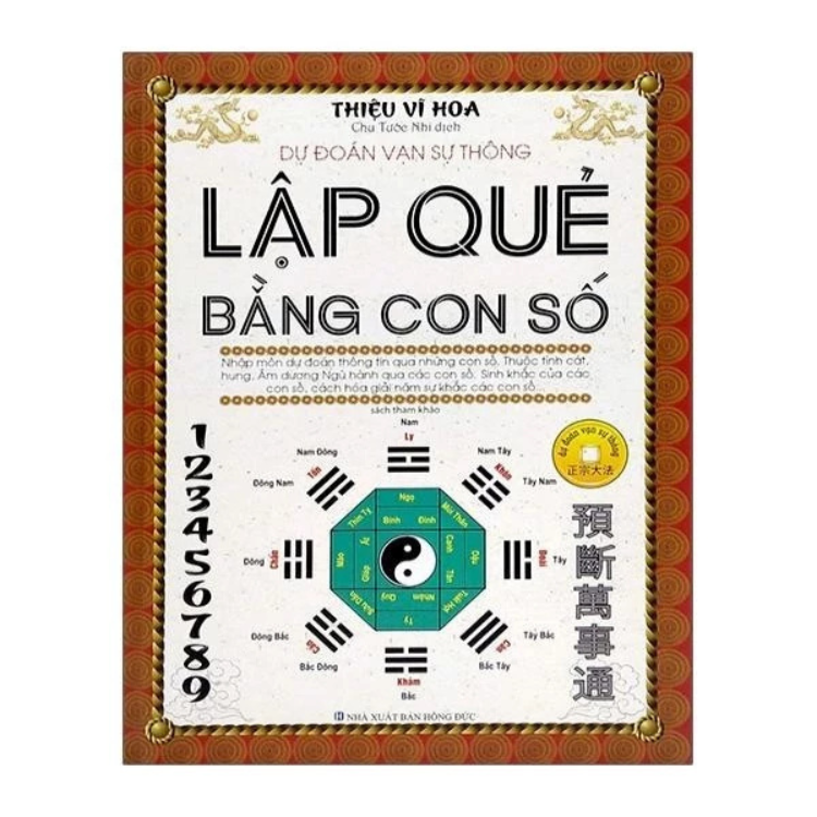 Sách - Lập Quẻ Bằng Con Số (Tái Bản) - Thiệu Vĩ Hoa - NXB Hồng Đức - Minh Lâm