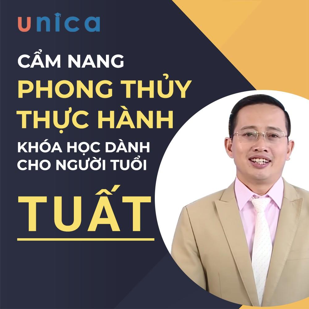 FULL khóa học Phong thủy Thực hành- Khóa học cho người tuổi Tuất