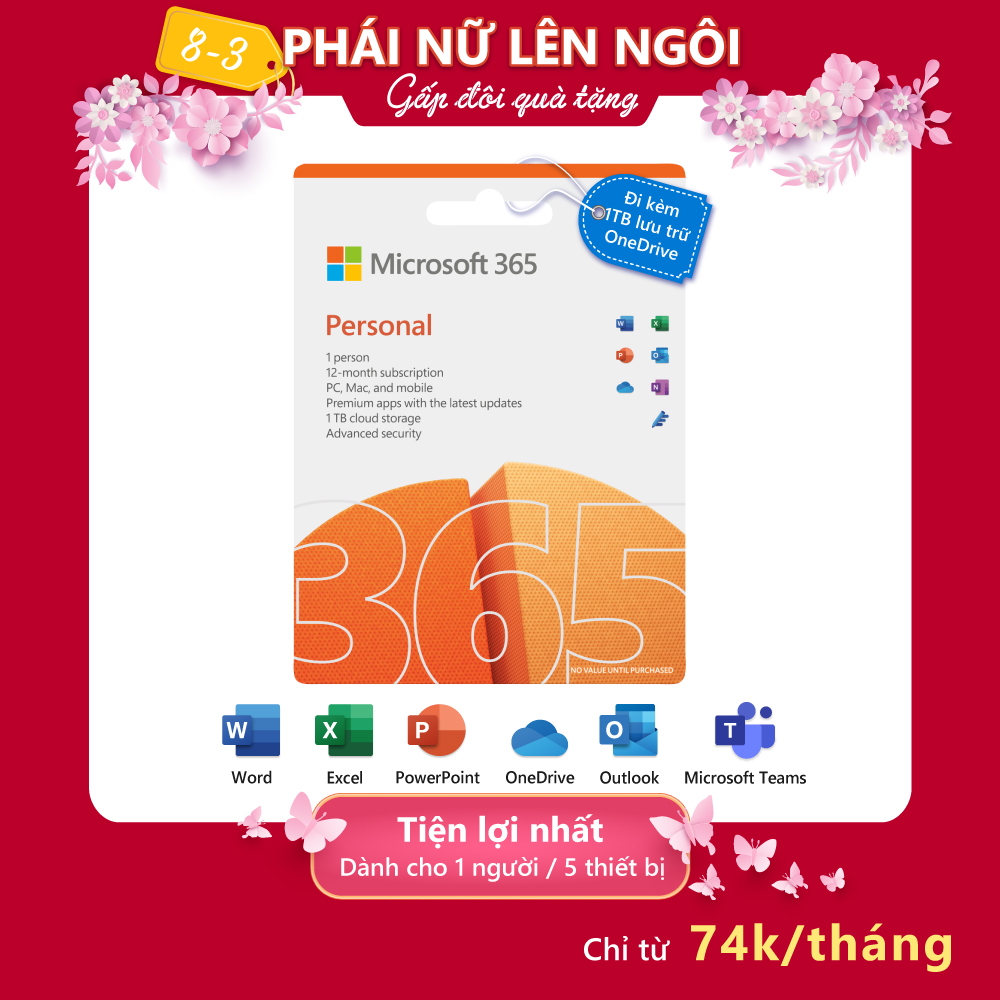 Phần mềm Microsoft Office 365 Personal  | 12 tháng | Dành cho 1 người | 5 thiết bị/tài khoản | Word, Excel, PowerPoint | 1TB OneDrive