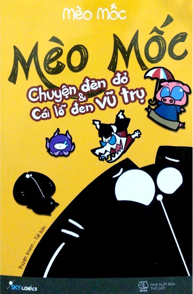 Mèo Mốc 2 - Chuyện Đèn Đỏ Và Cái Lỗ Đen Vũ Trụ (Tái Bản 2021)