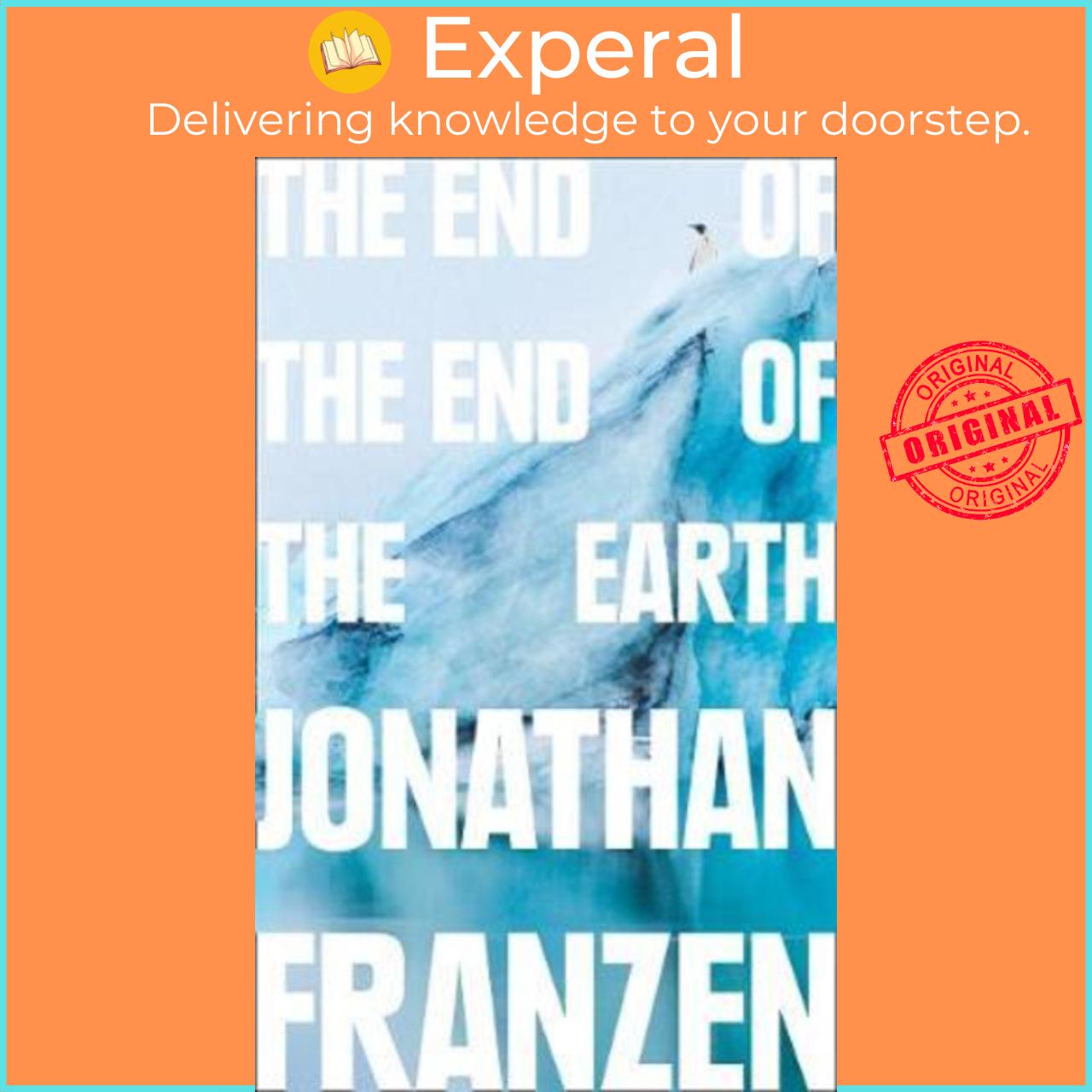 Sách - The End of the End of the Earth by Jonathan Franzen