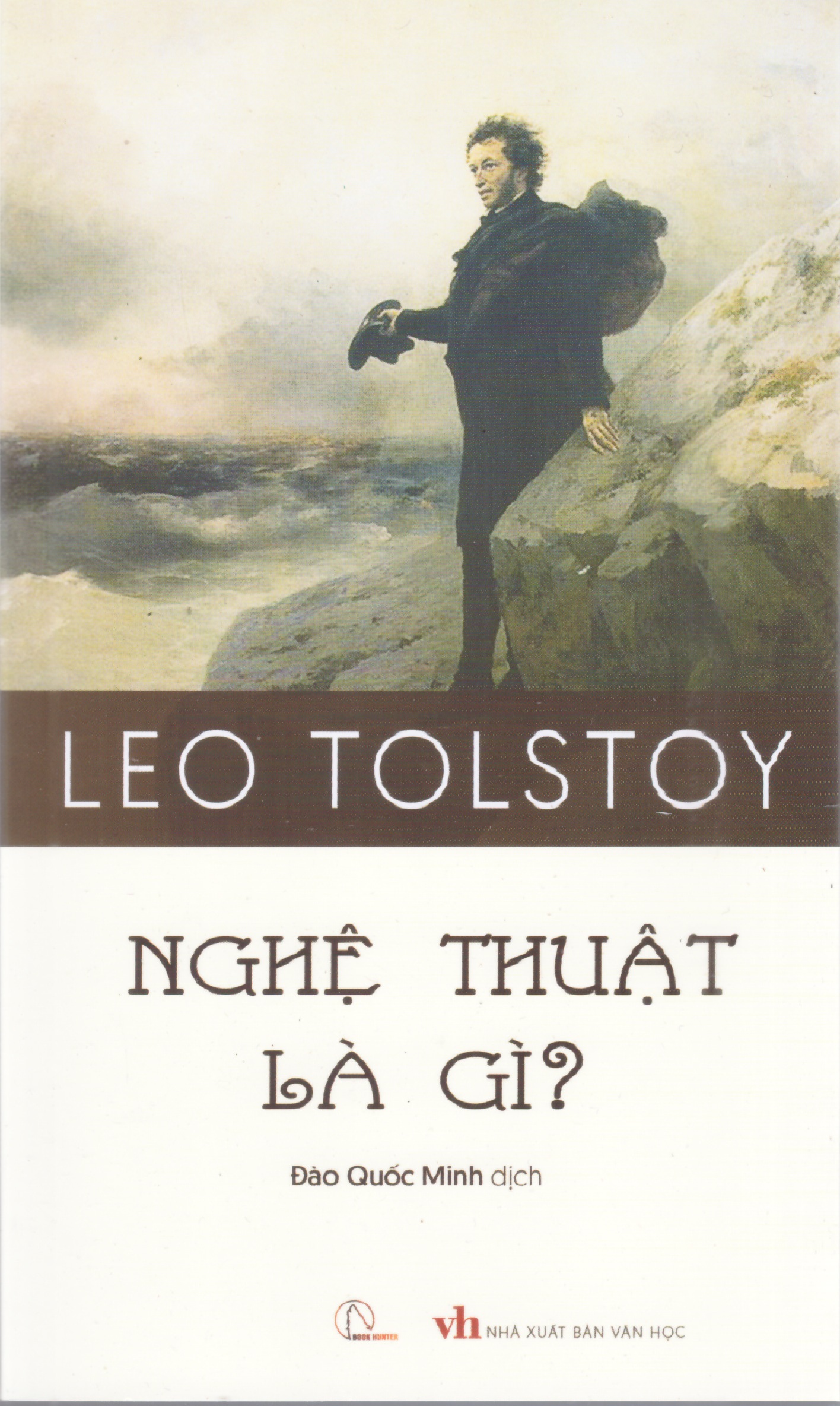 Leo Tolstoy - Nghệ thuật là gì?