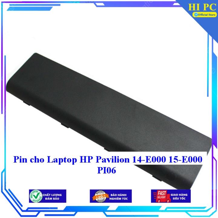 Pin cho Laptop HP Pavilion 14-E000 15-E000 PI06 - Hàng Nhập Khẩu