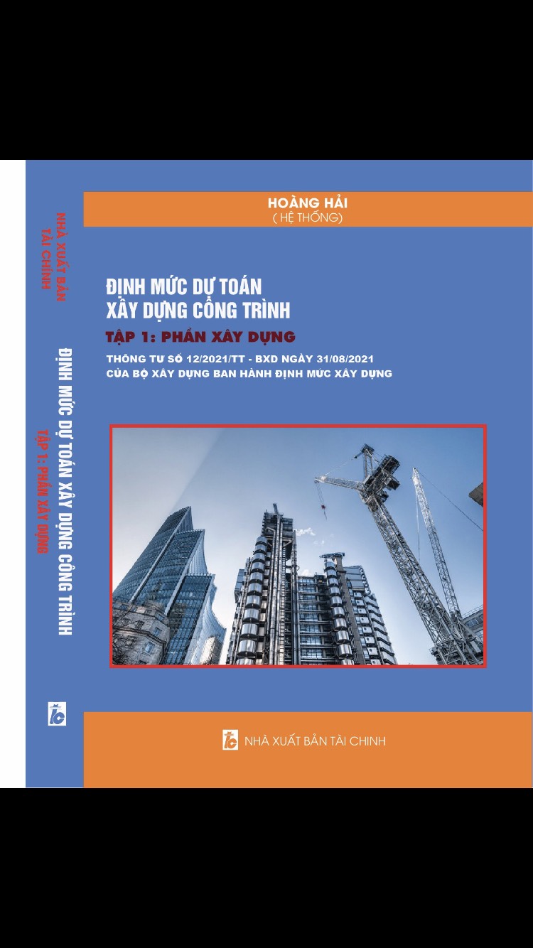 SÁCH ĐỊNH MỨC DỰ TOÁN XÂY DỰNG CÔNG TRÌNH, TẬP 1: PHẦN XÂY DỰNG