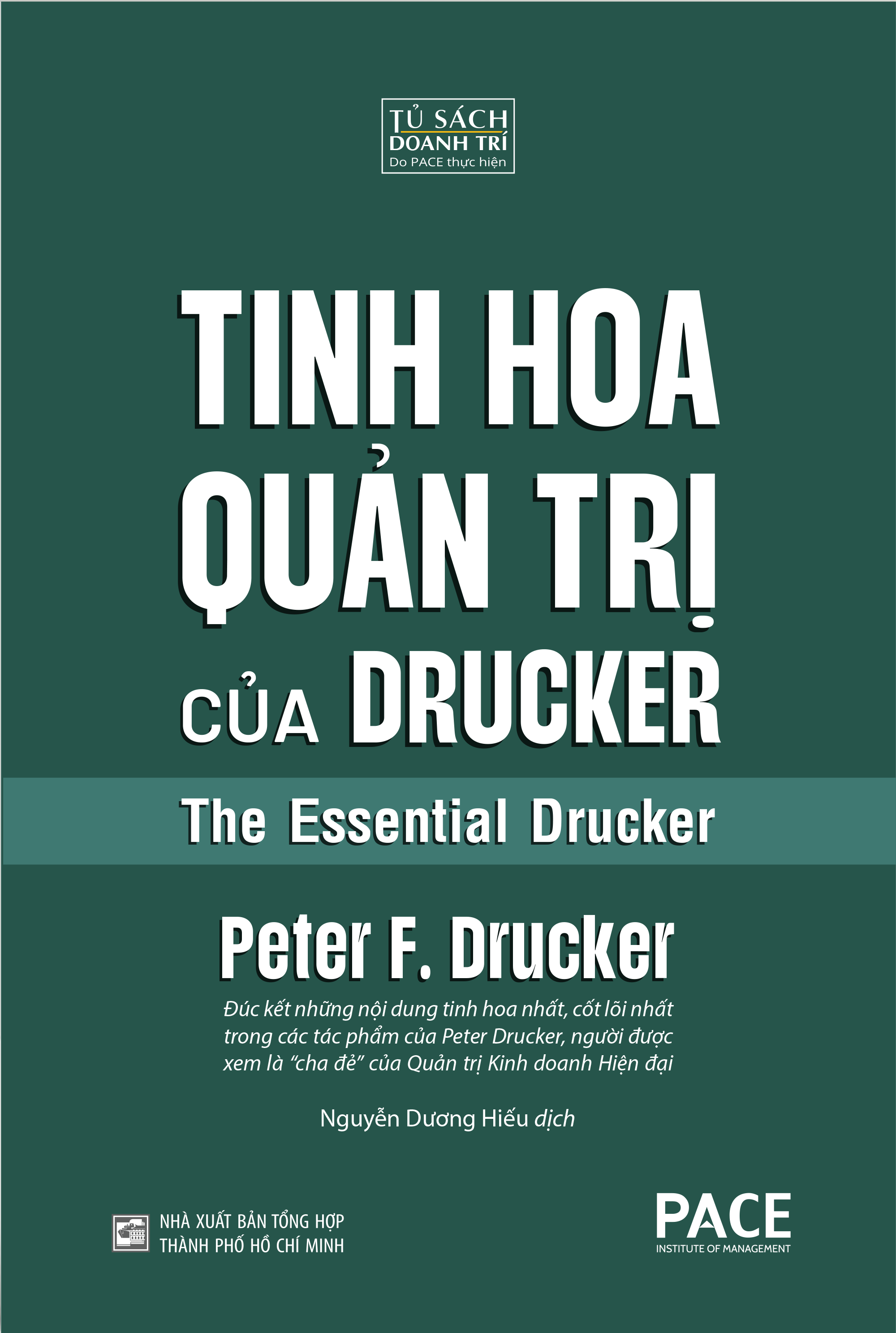 Sách - Tinh Hoa Quản Trị Của Drucker - The Essential Drucker