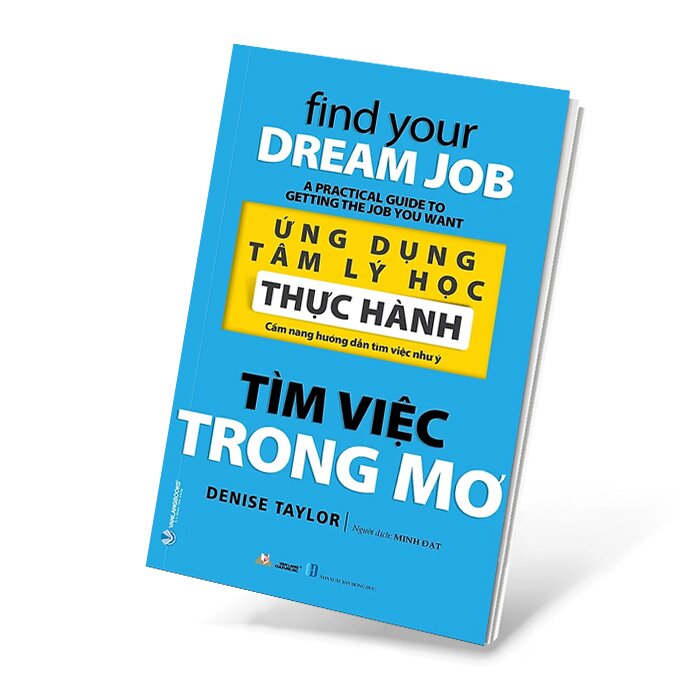 Ứng Dụng Tâm Lý Học Thực Hành - Tìm Việc Trong Mơ -