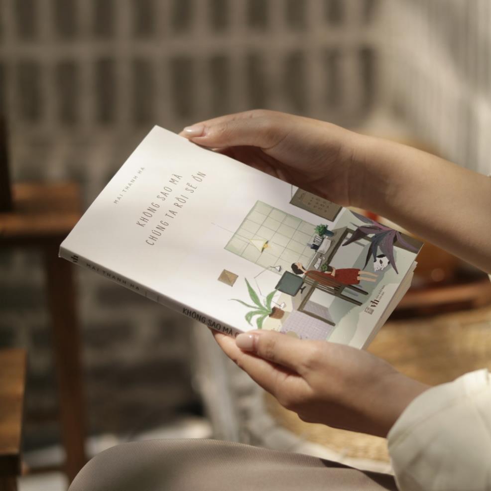 Không sao mà, chúng ta rồi sẽ ổn  - Bản Quyền - Có lưu bút tác giả