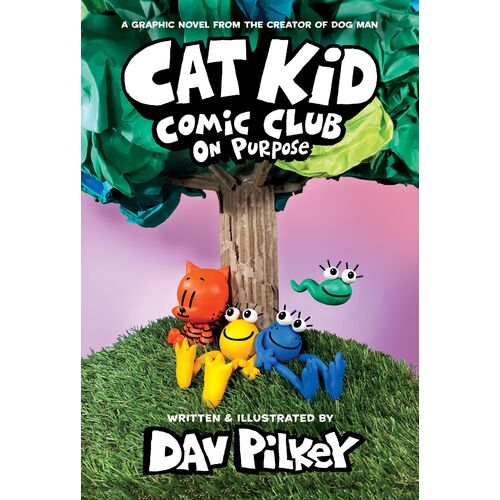 Cat Kid Comic Club #3: On Purpose