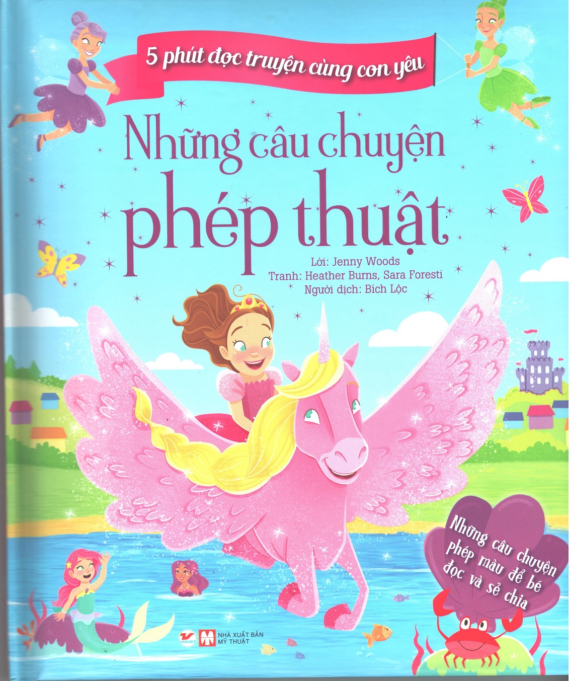 5 Phút Đọc Truyện Cùng Con Yêu - Những Câu Chuyện Phép Thuật