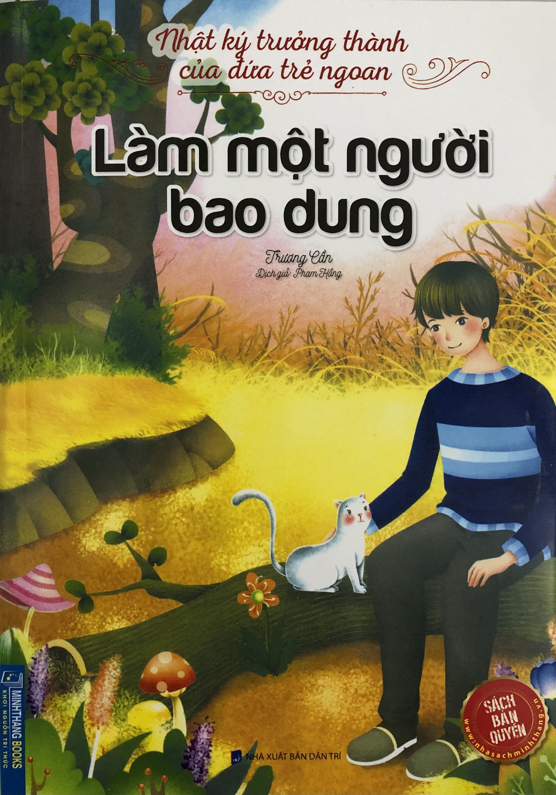 Nhật ký trưởng thành cuamr những đứa trẻ ngoan - hai cuốn Cha mẹ không phải người đầy tớ của tôi và Làm một người bao dung