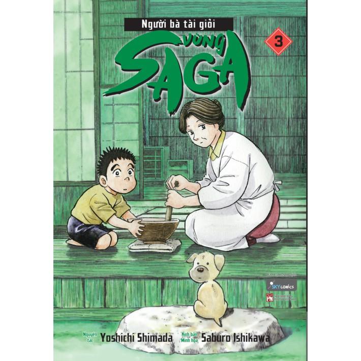 Sách Người Bà Tài Giỏi Vùng Saga – Tập 3 - Skybooks - BẢN QUYỀN