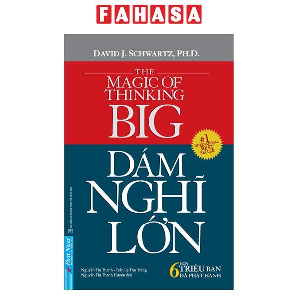 Dám Nghĩ Lớn Khổ Nhỏ – Tái Bản 2022