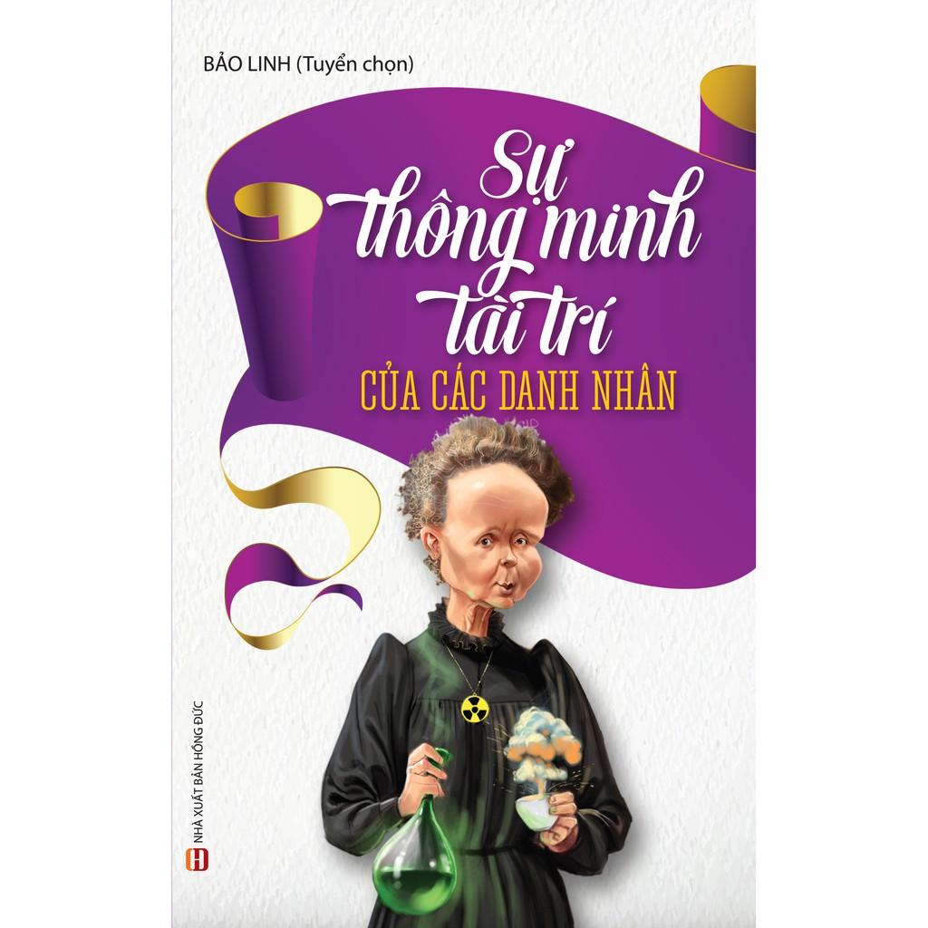 Sự Thông Minh Tài Trí Của Các Danh Nhân