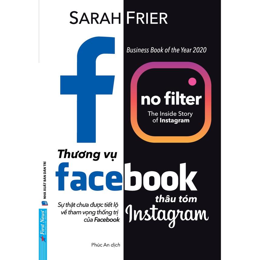 Sách Thương Vụ Facebook Thâu Tóm Instagram - Bản Quyền