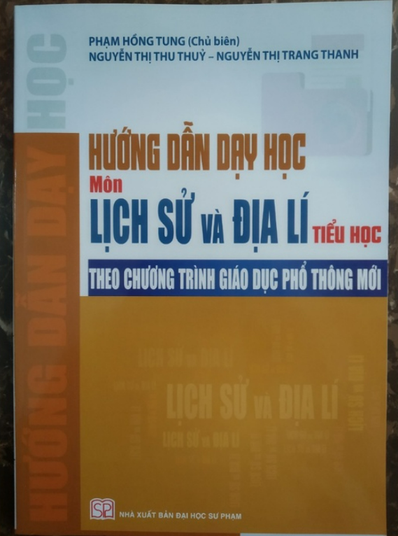 Sách - Hướng Dẫn Dạy Học Môn Lịch Sử Và Địa Lí Tiểu Học Theo Chương Trình Giáo Dục Phổ Thông Mới