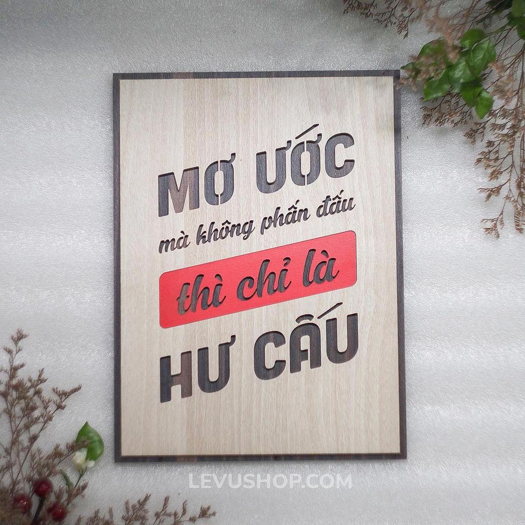 Tranh Slogan khẩu hiệu LEVU116: Mơ ước mà không phấn đấu thì chỉ là hư cấu