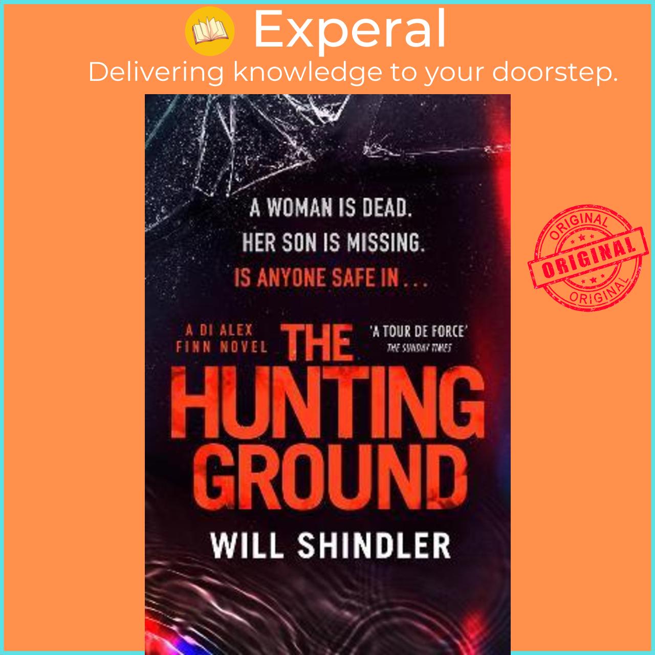 Sách - The Hunting Ground : A gripping detective novel that will give you chill by Will Shindler