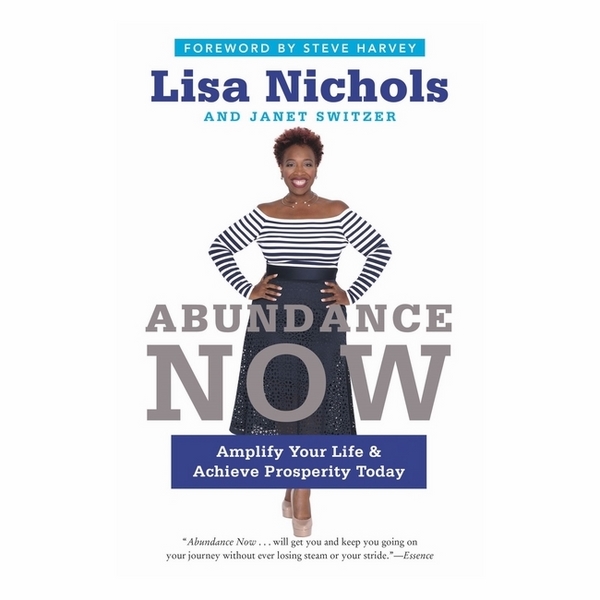 Abundance Now: Amplify Your Life & Achieve Prosperity Today