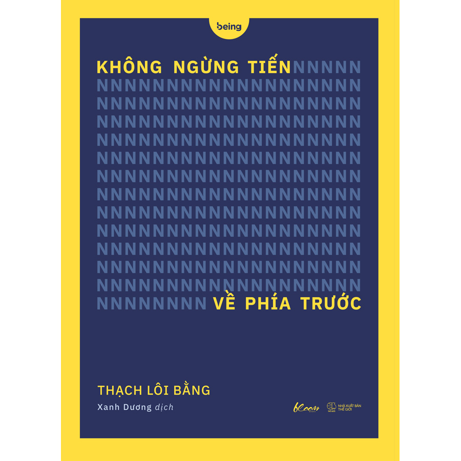 Không Ngừng Tiến Về Phía Trước