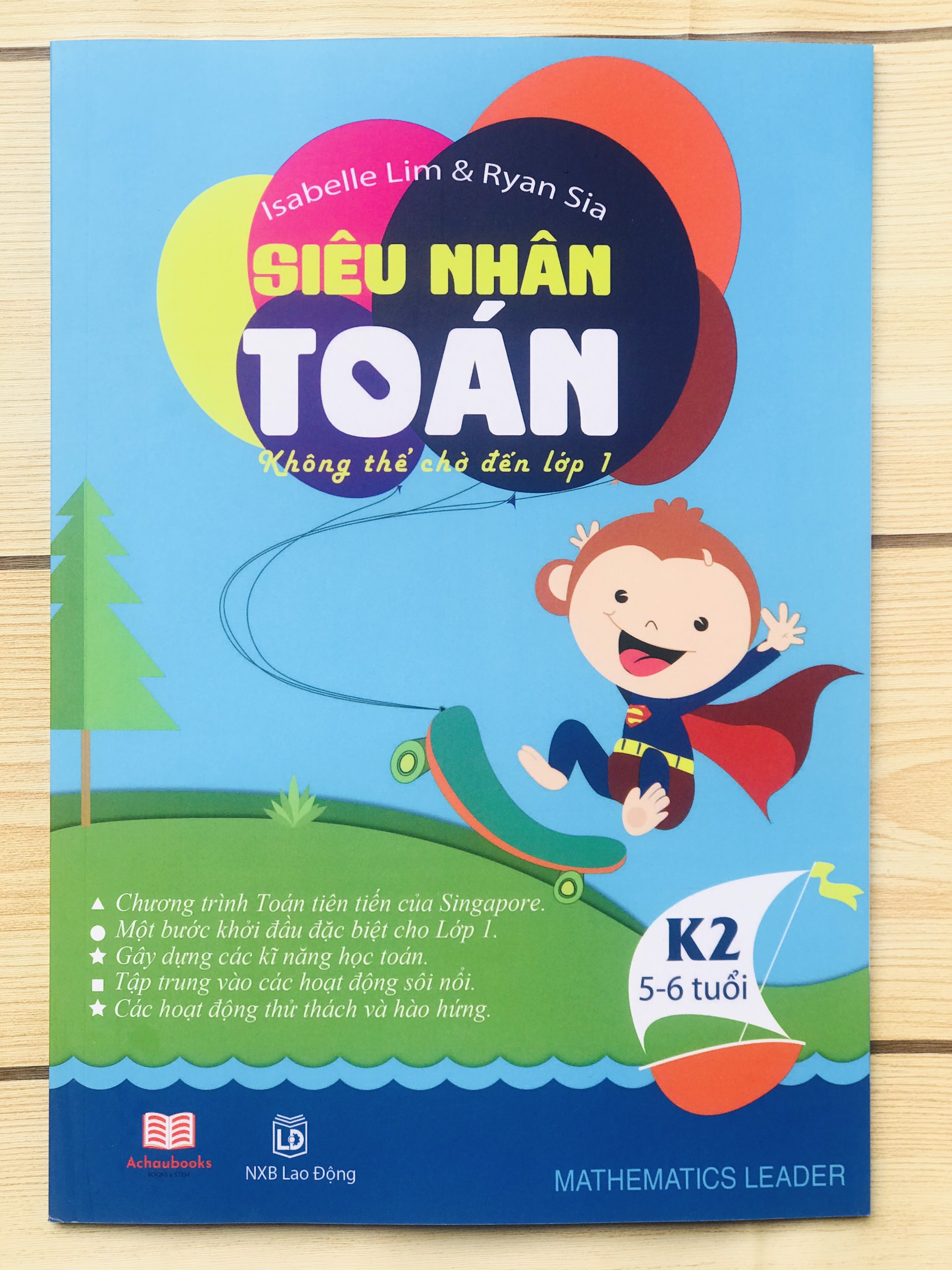 Sách Siêu Nhân Toán K1,K2 (4 - 6 tuổi )