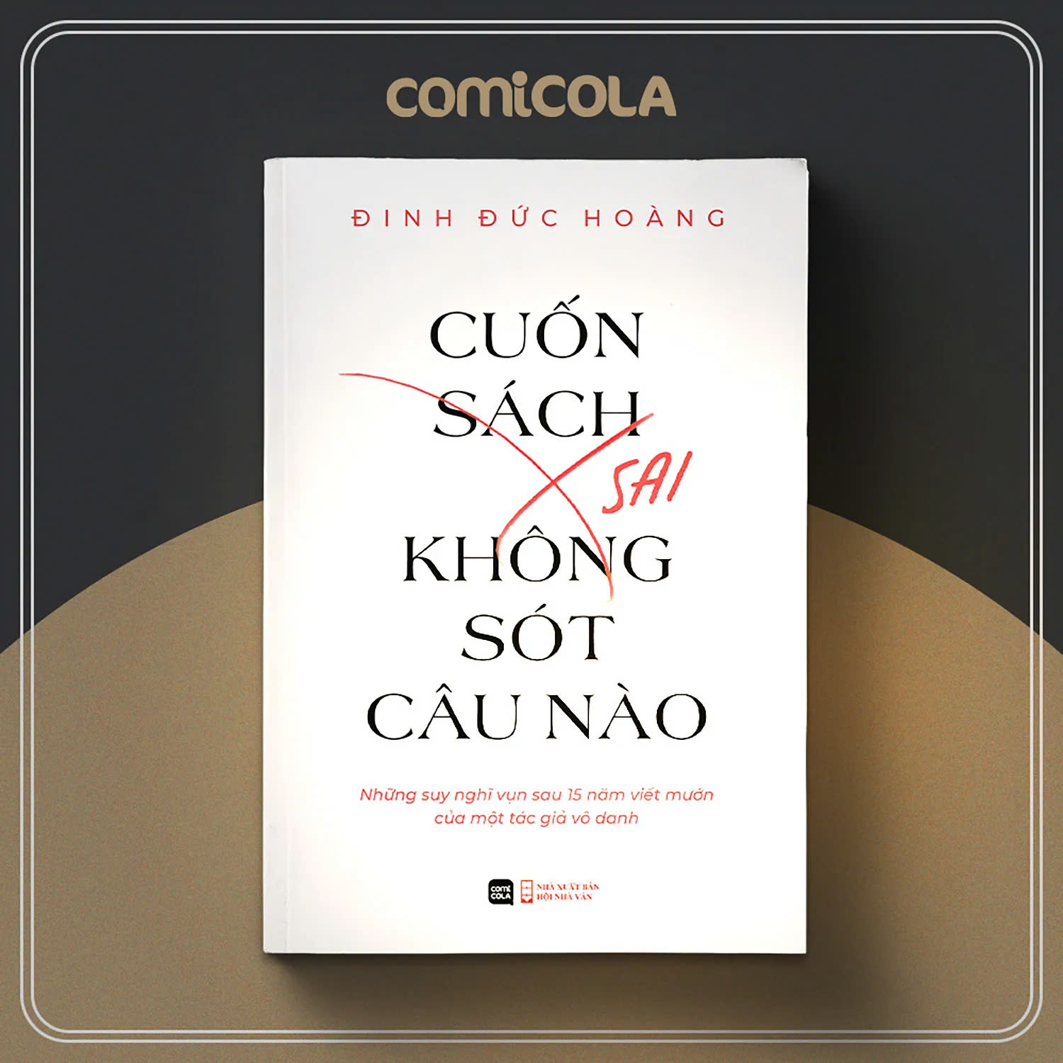CUỐN SÁCH SAI KHÔNG SÓT CÂU NÀO - Đinh Đức Hoàng - Comicola