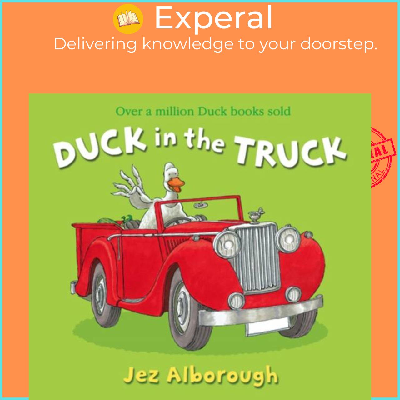 Sách - Duck in the Truck by Jez Alborough (UK edition, paperback)