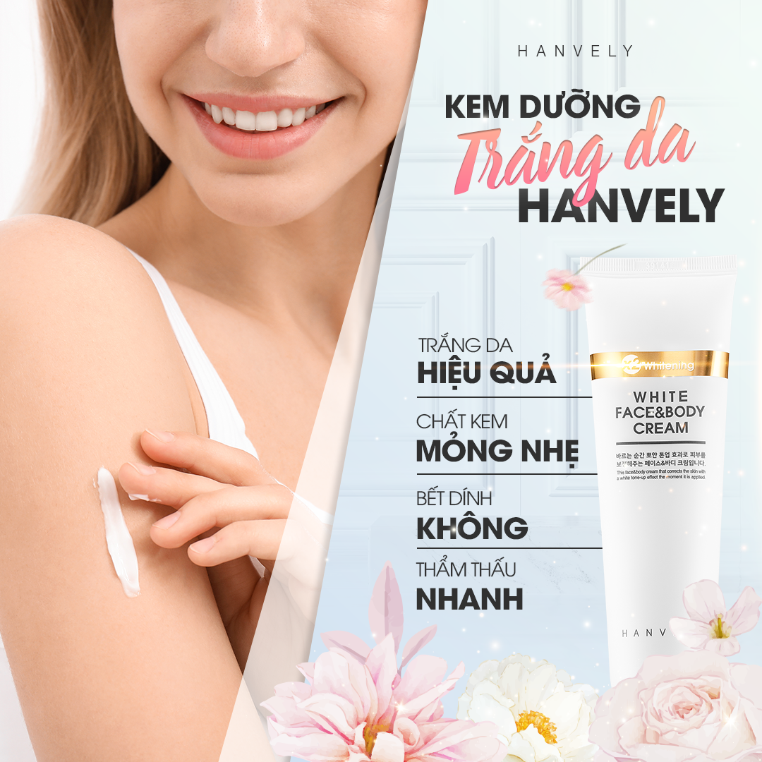 Kem Trắng Da Hanvely White Face & Body Cream dưỡng trắng da mặt và toàn thân 120ml