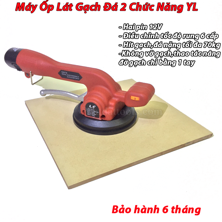 Máy ốp lát gạch 2 chức năng rung - hít cao cấp YL60