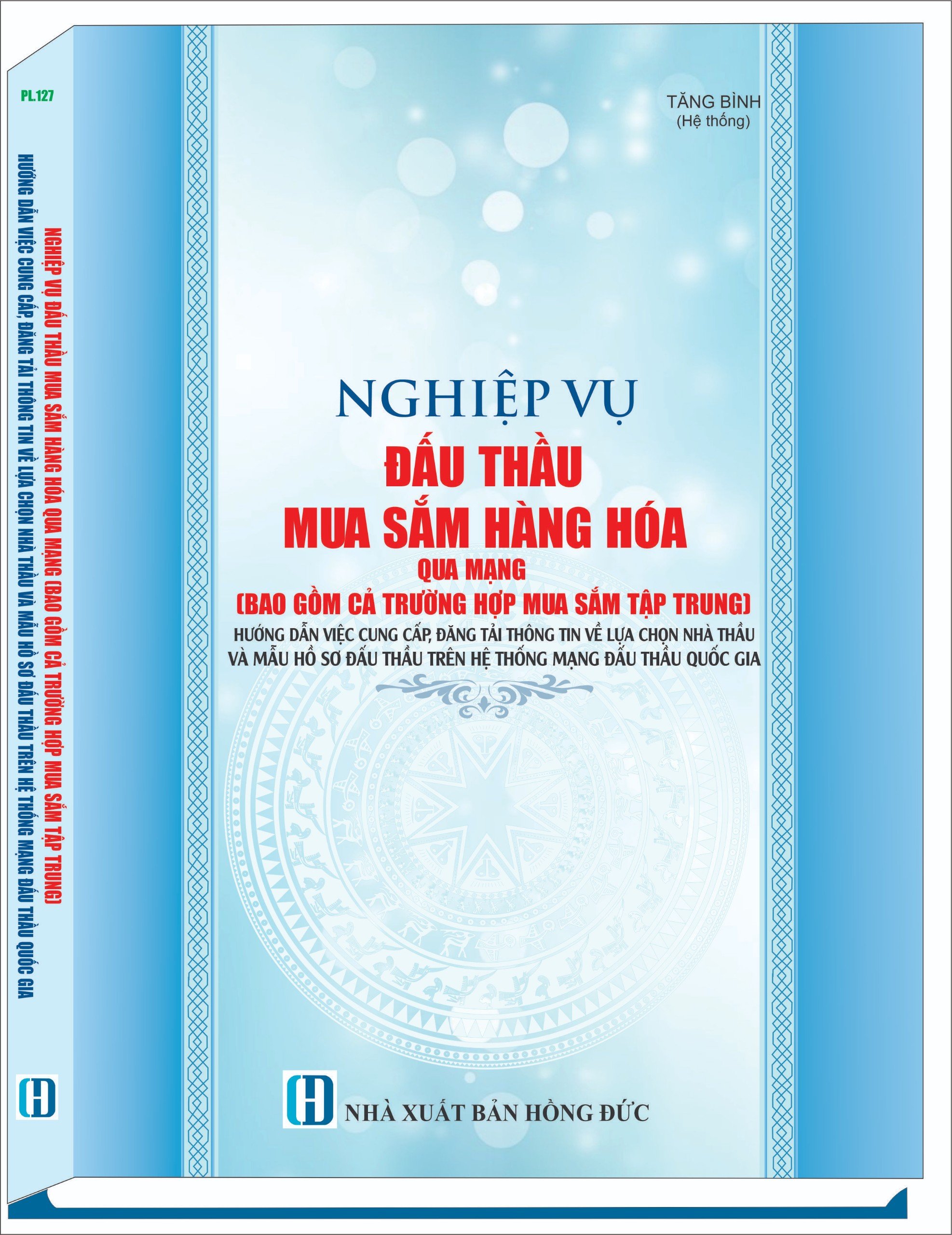 Nghiệp vụ đấu thầu mua sắm hàng hóa qua mạng (bao gồm cả trường hợp mua sắm tập trung)