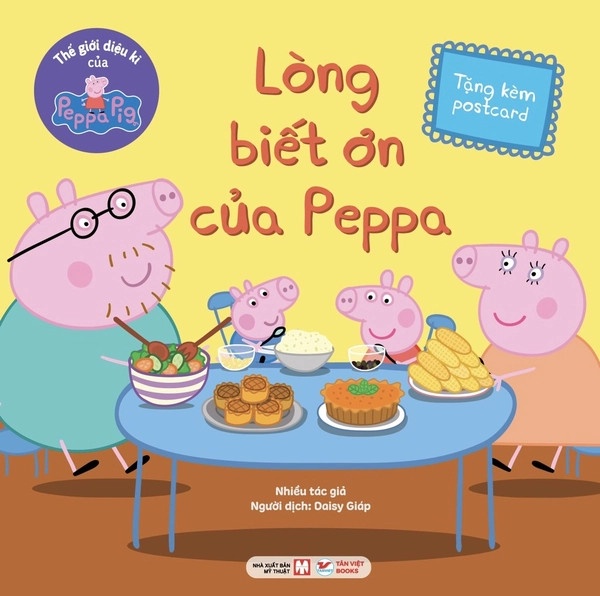 Lòng Biết Ơn Của Peppa - Thế Giới Diệu Kì Của Peppa Pig  - Tặng Kèm Postcard