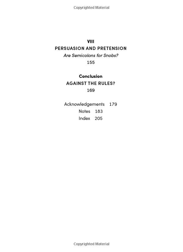 Semicolon: How A Misunderstood Punctuation Mark Can Improve Your Writing, Enrich Your Reading And Even Change Your Life
