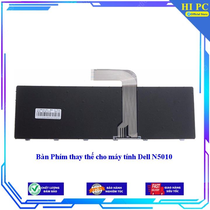 Bàn Phím thay thế cho máy tính Dell N5010 - Hàng Nhập Khẩu