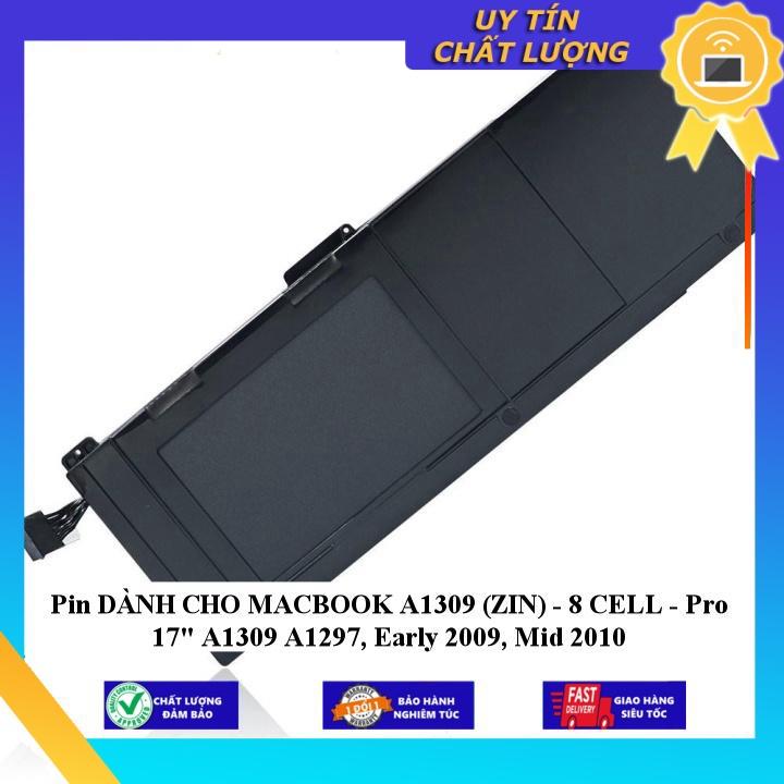 Pin dùng cho MACBOOK A1309  Pro 17&quot; A1309 A1297, Early 2009, Mid 2010 - Hàng chính hãng  MIBAT1543