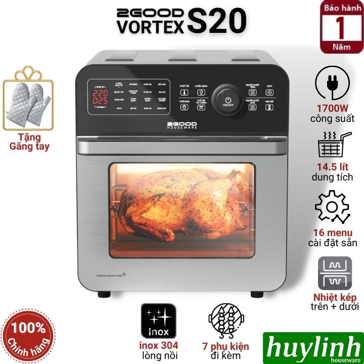 Nồi chiên không dầu điện tử 2Good Vortex S20 - Dung tích14.5 lít - Tặng găng tay - 16 chức năng - Hàng chính hãng